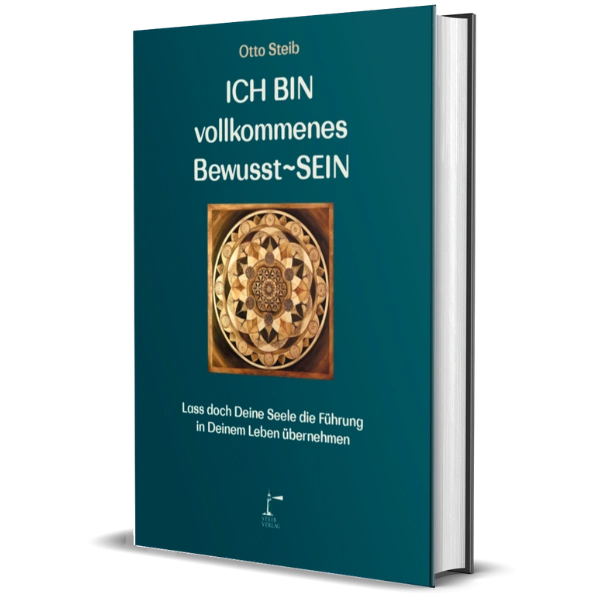 Buchcover Ich bin vollkommenes Bewusstsein von Otto Steib